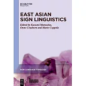 East Asian Sign Linguistics