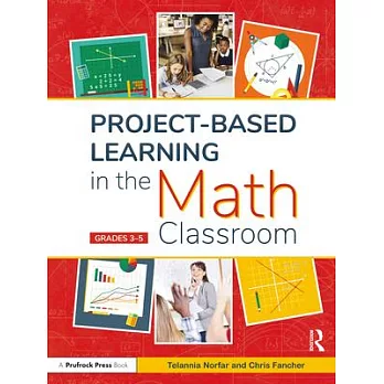 Project-Based Learning in the Math Classroom (Grades 3-5)