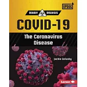 Covid-19: The Coronavirus Disease