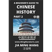 A Beginner’’s Guide to Chinese History (Part 2)