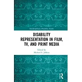 Disability Representation in Film, TV and Print Media