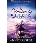 A Divinely Intuitive Awakening