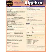 Elementary Algebra: A Quickstudy Laminated Reference Guide