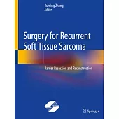 Surgery for Recurrent Soft Tissue Sarcoma: Barrier Resection and Reconstruction