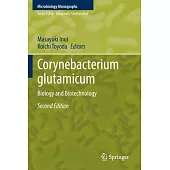 Corynebacterium Glutamicum: Biology and Biotechnology