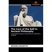 The Care of the Self in Ancient Philosophy