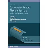 Systems for Printed Flexible Sensors: Design and Implementation