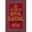 A Case of Royal Blackmail: The Strange Case Thereof