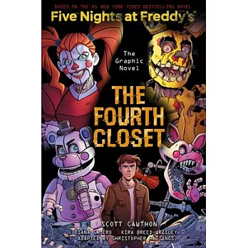 Fourth Closet (Five Nights at Freddy’’s Graphic Novel #3)