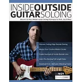 Inside Outside Guitar Soloing