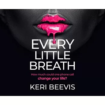 Every Little Breath
