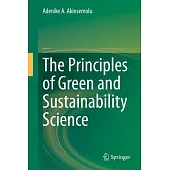 The Principles of Green and Sustainability Science