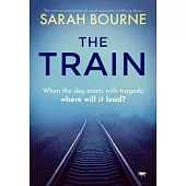 The Train: the moving psychological novel everyone is talking about