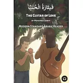 The Guitar of Love: Modern Standard Arabic Reader
