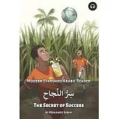 The Secret of Success: Modern Standard Arabic Reader