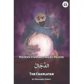 The Charlatan: Modern Standard Arabic Reader