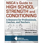 Nsca’’s Guide to High School Strength and Conditioning
