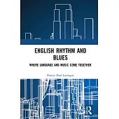 English Rhythm and Blues: Where Language and Music Come Together