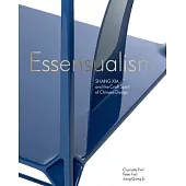 Essensualism: The Craft Spirit of Contemporary Chinese Design