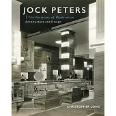 Jock Peters, Architecture and Design: The Varieties of Modernism