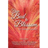 From Bud to Blossom: Our Lesbian Journeys