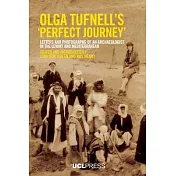 Olga Tufnell’s ’Perfect Journey’