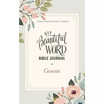Niv, Beautiful Word Bible Journal, Genesis, Paperback, Comfort Print