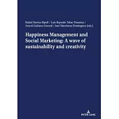 Happiness Management and Social Marketing: A Wave of Sustainability and Creativity