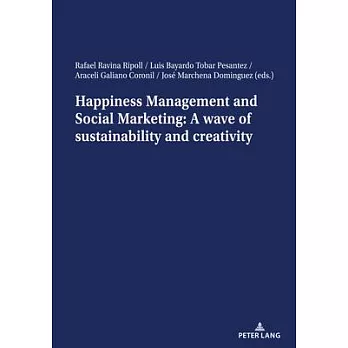 Happiness Management and Social Marketing: A Wave of Sustainability and Creativity