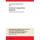 Cultural Linguistics Applied: Trends, Directions and Implications