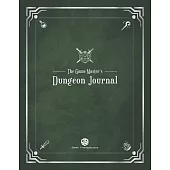 The Game Master’’s Dungeon Journal (Hunter Green)