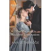 The Viscount’’s Reckless Temptation