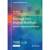 Bioimage Data Analysis Workflows - Advanced Components and Methods