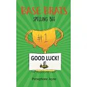 Base Brats: Spelling Bee
