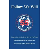 Follow We Will: Rangers Fan Stories From All Over The World