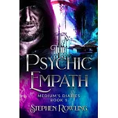 The Psychic Empath: Medium’’s Diaries book 1 ( Paranormal/Urban Fantasy Novel )