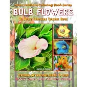 New Creations Coloring Book Series: Bulb Flowers