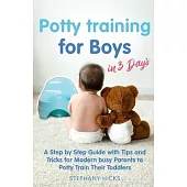 Potty Training for Boys in 3 Days