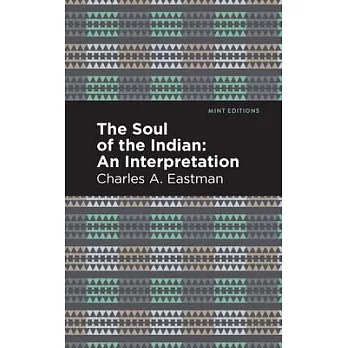 The Soul of an Indian:: An Interpetation