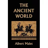 The Ancient World (Yesterday’’s Classics)