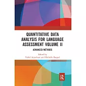 Quantitative Data Analysis for Language Assessment Volume II: Advanced Methods