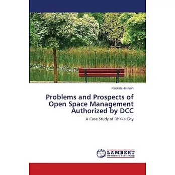 Problems and Prospects of Open Space Management Authorized by DCC