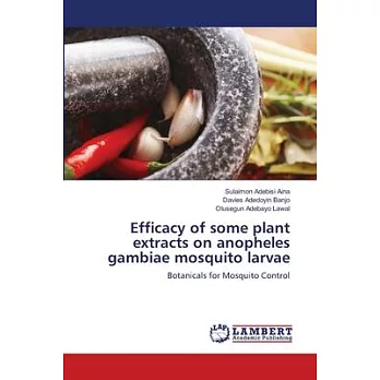 Efficacy of some plant extracts on anopheles gambiae mosquito larvae
