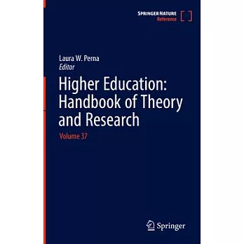 Higher Education: Handbook of Theory and Research: Volume 37