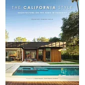 The California Style: Architecture on the Edge in Paradise