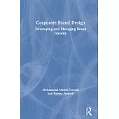 Corporate Brand Design: Developing and Managing Brand Identity
