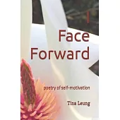 I Face Forward