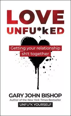 Untitled Relationship Book: A Tough Love Guide to Love