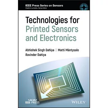 Technologies for Printed Sensors and Electronics