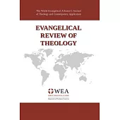Evangelical Review of Theology, Volume 45, Number 2, May 2021